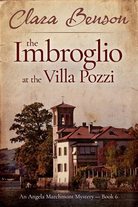 Cover image for The Imbroglio at the Villa Pozzi