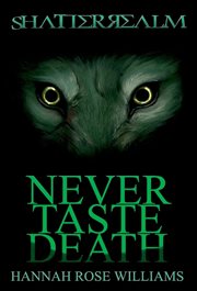 Never Taste Death : Shatterrealm cover image