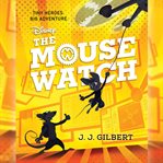 The Mouse Watch cover image