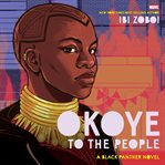 Okoye to the people : a black panther novel cover image