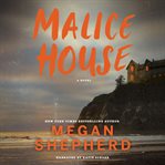 Malice house cover image