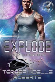 Explode: Team Supernova cover image