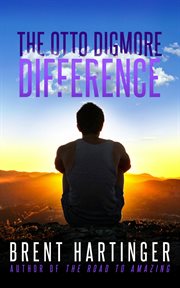 The Otto Digmore Difference cover image