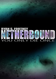 NetherBound : You Only Die Once cover image
