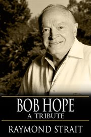 Bob Hope: A Tribute cover image
