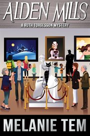 Alden Mills: A Ruth Torgesson Mystery cover image