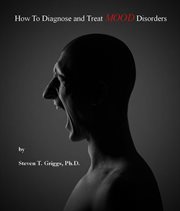 How to Diagnose and Treat Mood Disorders cover image