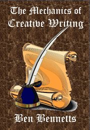 The Mechanics of Creative Writing cover image