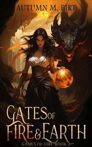 Gates of Fire & Earth: Elemental Magic & Epic Fantasy Adventure cover image