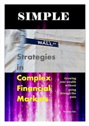 Simple Strategies in Complex Financial Markets cover image
