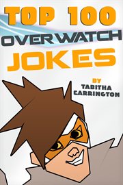 Top 100 Overwatch Jokes cover image