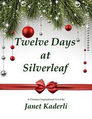 Twelve Days at Silverleaf cover image