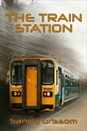 The Train Station cover image