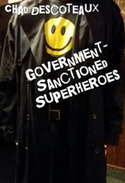Government-Sanctioned Superheroes cover image