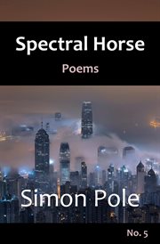 Spectral Horse Poems No. 5 cover image