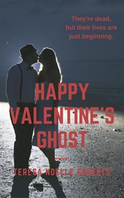 Happy Valentine's Ghost (a Duals and Donovans Story) cover image