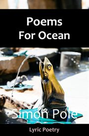 Poems for Ocean : Lyric Poetry cover image