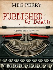 Published to Death : Jamie Brodie Mysteries cover image