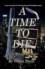 A Time to Die : A Supernatural Crime Novel cover image