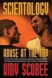 Scientology : Abuse at the Top cover image