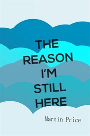 The Reason I'm Still Here cover image