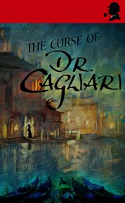 The Curse of Dr. Cagliari cover image