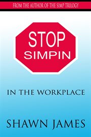 Stop Simpin in the Workplace cover image