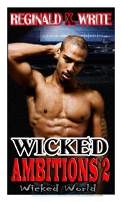 Wicked World : Wicked Ambitions cover image