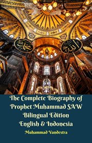 The Complete Biography of Prophet Muhammad SAW cover image