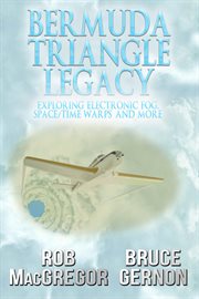 Bermuda Triangle Legacy: Exploring Electronic Fog, Space/Time Warps & More cover image