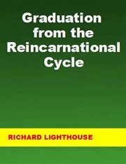 Graduation from the reincarnational cycle cover image