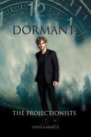 Dormant : The Projectionists cover image