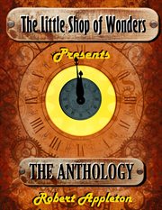 The Little Shop of Wonders : Complete Anthology cover image