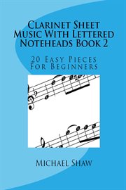 Clarinet Sheet Music With Lettered Noteheads Book 2 cover image