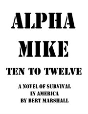 Alpha Mike - Ten to Twelve cover image