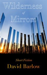 Wilderness of Mirrors cover image
