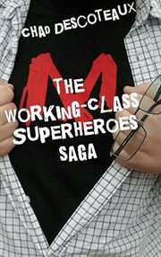 Working-Class Superheroes (Saga Edition) cover image