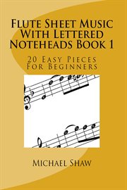 Flute Sheet Music With Lettered Noteheads Book 1 cover image