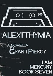 Alexithymia : I Am Mercury cover image