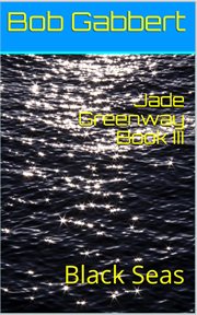Black Seas : Jade Greenway cover image