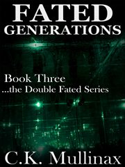 Fated Generations : ... Double Fated cover image