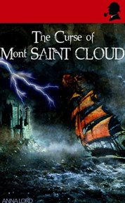 The Curse of Mont Saint Cloud cover image
