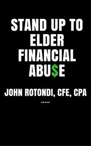 Stand up to Elder Financial Abu$E cover image