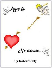 Love Is No Excuse cover image