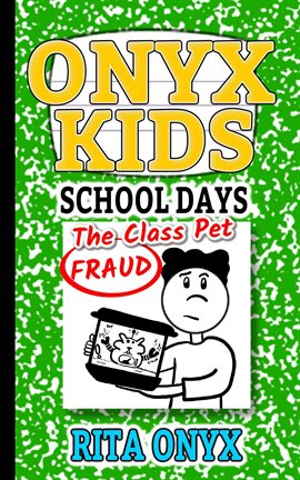 Cover image for Onyx Kids Shiloh's School Dayz #2 The Class Pet Fraud