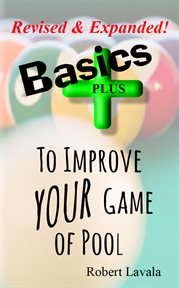 Basics - plus - to improve your game of pool : Plus cover image