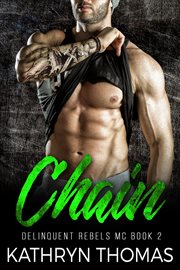 Chain: a bad boy motorcycle club romance cover image