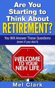 Are You Starting to Think About Retirement? cover image