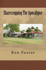 Sharecropping the apocalypse cover image