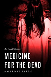 Medicine for the dead cover image